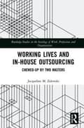 Miniatyrbillede 1 af 2: Working Lives and in-House Outsourcing