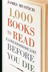 1,000 Books to Read Before You Die