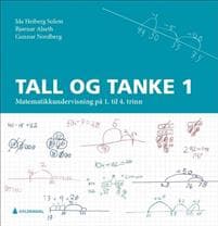 Tall og tanke 1; matematikkundervisning på 1. til 4. trinn