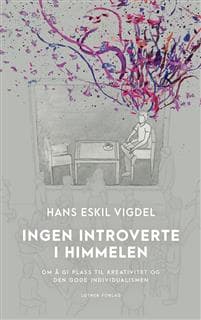 Ingen introverte i himmelen