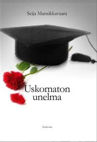 Uskomaton unelma