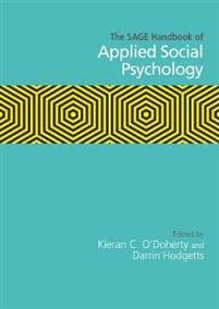 The SAGE Handbook of Applied Social Psychology
