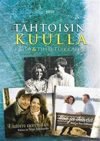 Tahtoisin kuulla