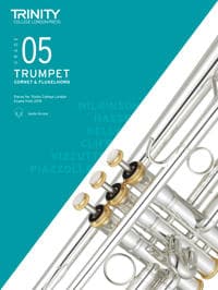Trinity College London Trumpet, CornetFlugelhorn Exam Pieces From 2019. Grade 5