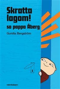 Skratta lagom, sa pappa Åberg