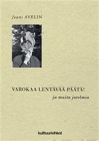 Varokaa lentävää päätä!