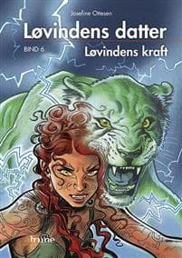 Løvindens datter, bind 6. Løvindens kraft