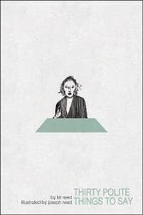 Thirty Polite Things to Say
