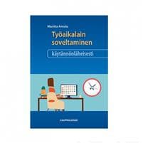 Työaikalain soveltaminen käytännönläheisesti