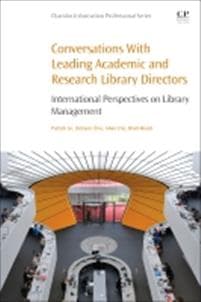 Conversations with Leading Academic and Research Library Directors