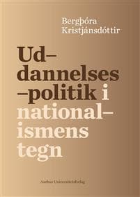 Uddannelsespolitik I Nationalismens Tegn