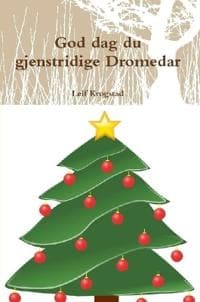 God dag du gjenstridige Dromedar