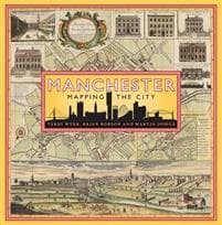 Manchester: Mapping the City