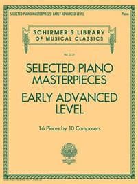 Selected Piano Masterpieces - Early Advanced Level