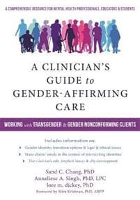 A Clinician's Guide to Gender-Affirming Care