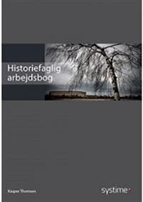 Historiefaglig arbejdsbog