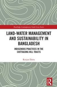 Land-Water Management and Sustainability in Bangladesh