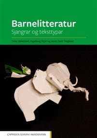 Barnelitteratur : sjangrar og teksttypar