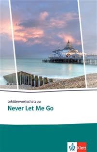 Lektürewortschatz zu Never Let Me Go