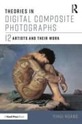 Miniatyrbillede 1 af 2: Theories in Digital Composite Photographs