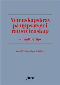 Vetenskapskrav på uppsatser i rättsvetenskap - handfasta tips