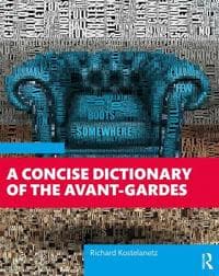 A Concise Dictionary of the Avant-Gardes