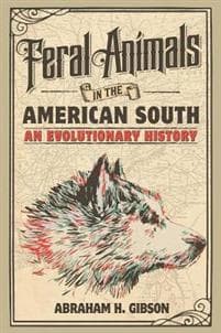 Feral Animals in the American South
