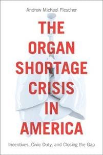 The Organ Shortage Crisis in America