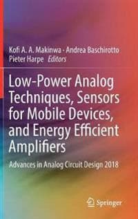 Low-Power Analog Techniques, Sensors for Mobile Devices, and Energy Efficient Amplifiers