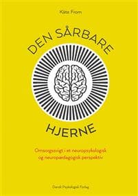 Den sårbare hjerne