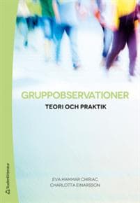 Gruppobservationer : teori och praktik