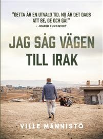 Jag såg vägen till Irak