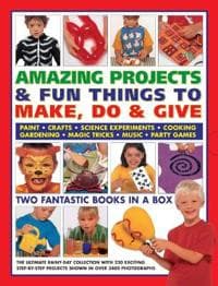 Amazing Projects & Fun Things to Make, Do, Play & Give