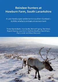 Reindeer hunters at Howburn Farm, South Lanarkshire