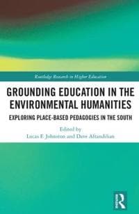 Grounding Education in Environmental Humanities