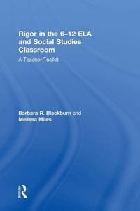 Rigor in the 6–12 ELA and Social Studies Classroom