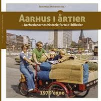 Aarhus i årtier - 1970'erne