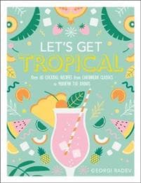 Let's Get Tropical