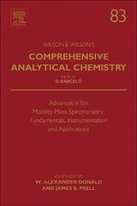 Advances in Ion Mobility-Mass Spectrometry: Fundamentals, Instrumentation and Applications