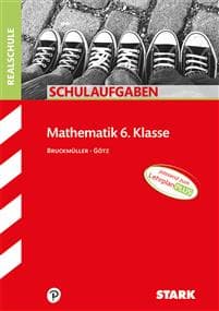STARK Schulaufgaben Realschule - Mathematik 6. Klasse - Bayern