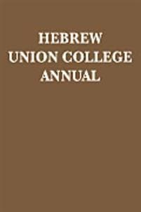 Hebrew Union College Annual Volumes 84-85