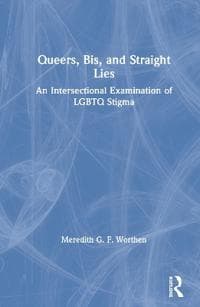 Queers, Bis, and Straight Lies