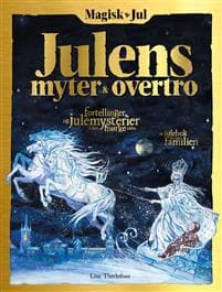 Magisk jul; julens myter & overtro