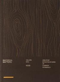 Material Matters 01: Wood