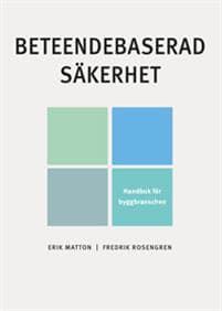 Beteendebaserad säkerhet : handbok för byggbranschen