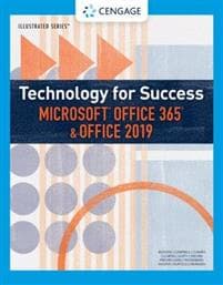 Technology for Success and Illustrated Seriesâ„¢ MicrosoftÂ® Office 365Â® & Office 2019