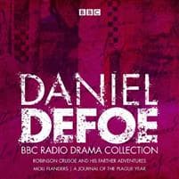 The Daniel Defoe BBC Radio Drama Collection