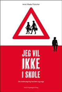 Jeg vil ikke i skole