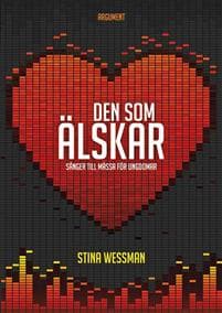 Den som älskar : sånger till mässa för ungdomar