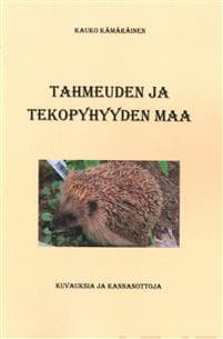 Tahmeuden ja tekopyhyyden maa